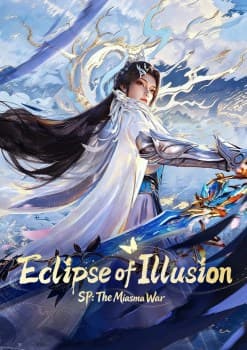 Eclipse of Illusion Special: The Miasma War