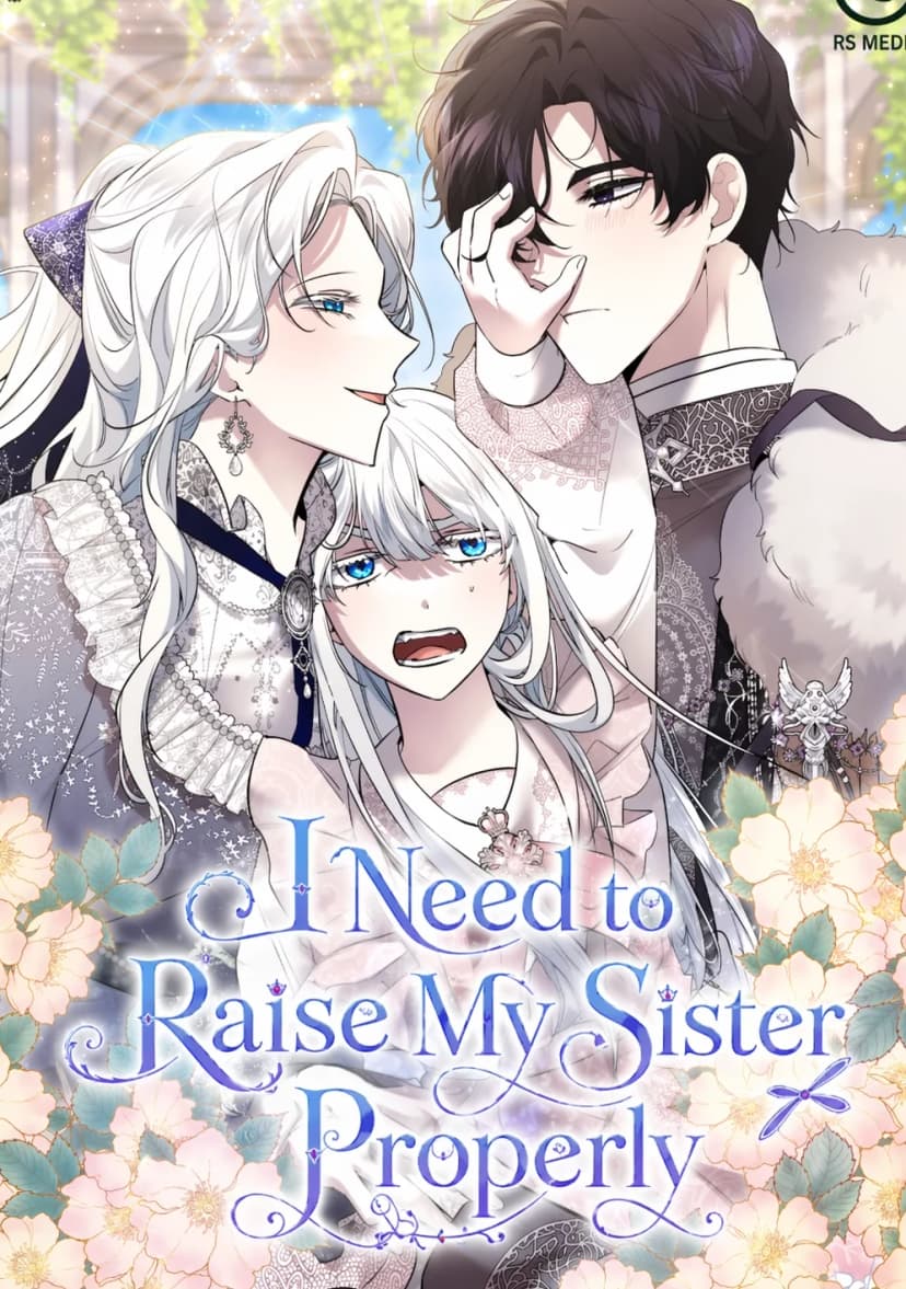 I Need to Raise My Sister Properly