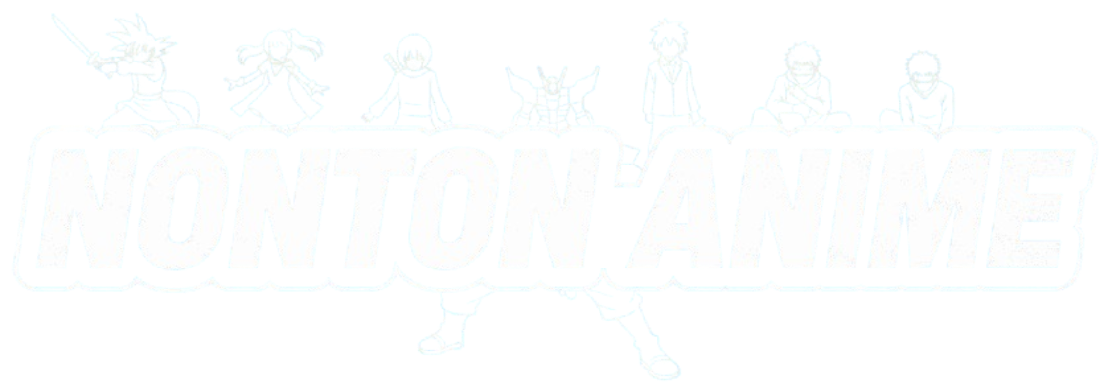 Nonton Anime - Nonton Streaming Anime Sub Indo